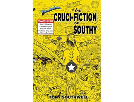 Livro The CruciFiction of Southy de Tony Southwell (Inglês)