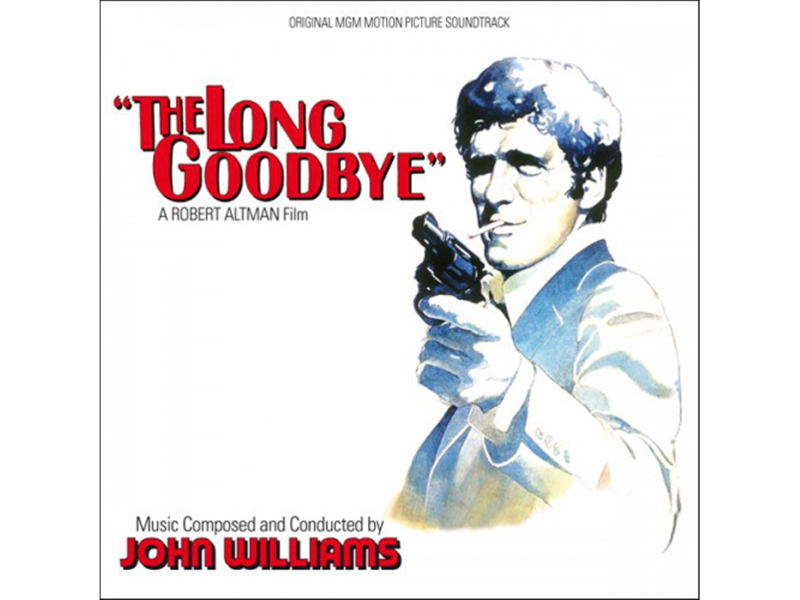 CD John Williams  - The Long Goodbye (Original MGM Motion Picture Soundtrack)