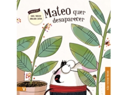 Mateo Quer Desaparecer De Daniel Monedero