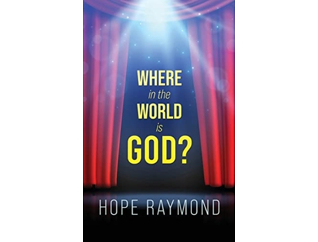 Livro Where in the World is God Humanity as Mirror de Hope Raymond (Inglês - Capa Dura)