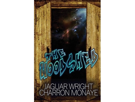 Livro The Woodshed De Jaguar Wright E Charron Monaye (inglês)