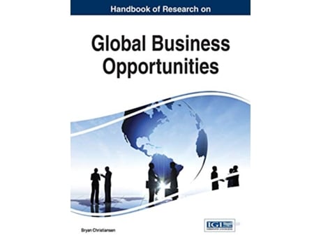 Livro Handbook of Research on Global Business Opportunities de Bryan Christiansen (Inglês)