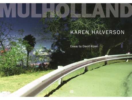 Livro karen halverson: mulholland de by photographer karen halverson , text by david kipen (inglês)
