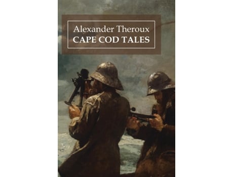 Livro Cape Cod Tales de Alexander Theroux (Inglês)