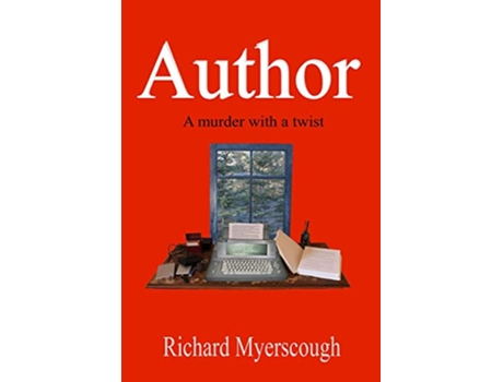 Livro Author A Murder With A Twist de Richard I Myerscough (Inglês - Capa Dura)