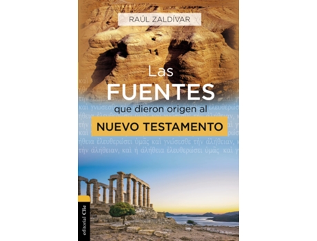 Livro Fuentes Que Dieron Origen Al Nuevo Testamento de Raúl Zaldívar (Espanhol)