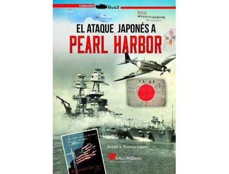 Livro El ataque japonés a Pearl Harbor de Rafael A. Permuy López (Espanhol)