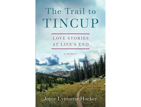 Livro Trail to Tincup de Joyce Lynette Hocker (Inglês)