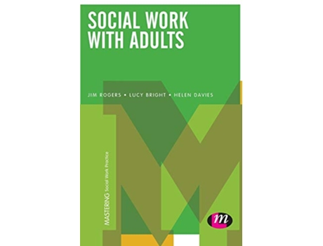 Livro Social Work with Adults de Jim Rogers, Lucy Bright et al. (Inglês - Capa Dura)
