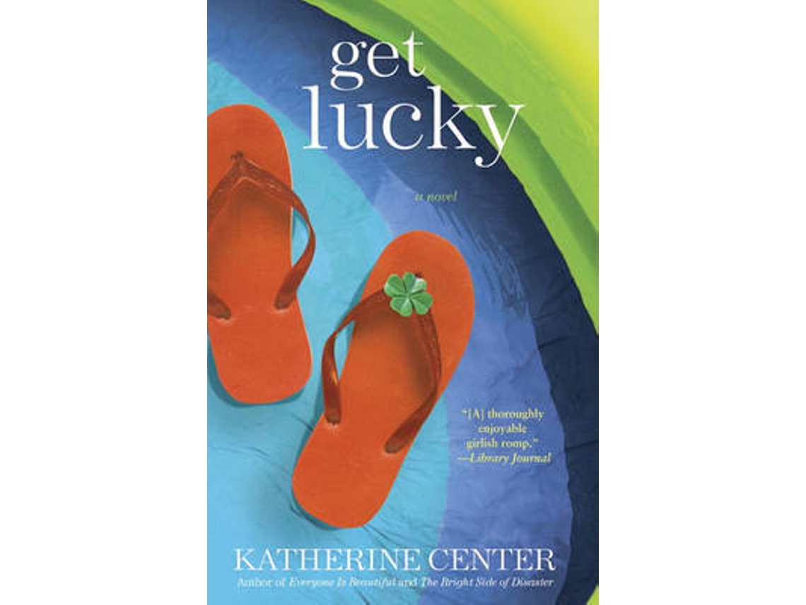 Livro Get Lucky de Katherine Center (Inglês)