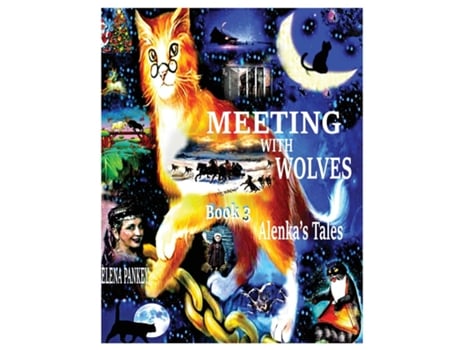 Livro Meeting with Wolves. Alenkas Tales. Book 3 de Elena Pankey (Inglês)