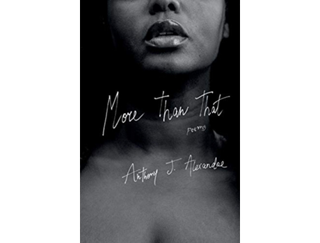 Livro More Than That de Anthony J Alexandre (Inglês)