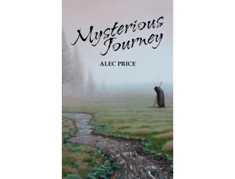Livro Mysterious Journey De Alec Price (inglês)
