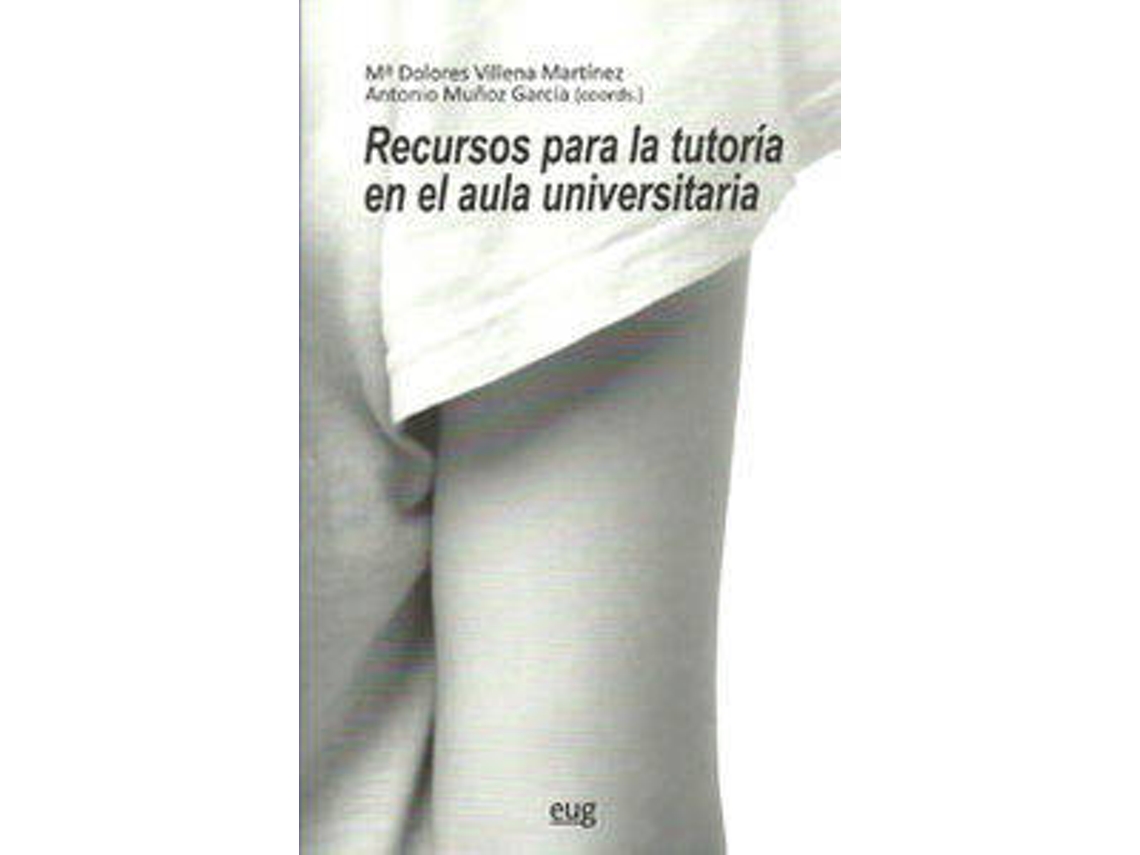 Livro Recursos Para La Tutoria En El Aula Universitaria de Mª Dolores Villena Martínez (Espanhol)