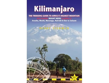 Livro Kilimanjaro Trailblazer Trekking Guide 6e de Henry Stedman (Inglês)