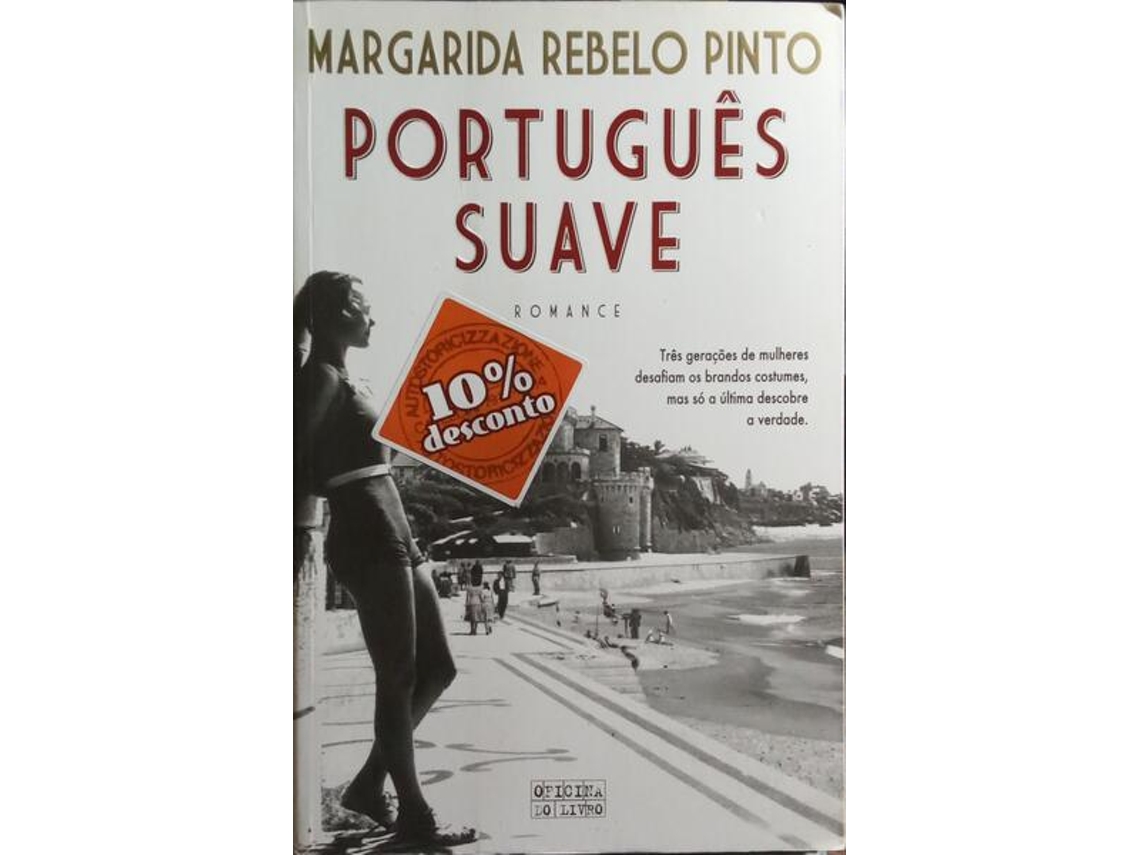 Livro Português Suave. 1.ª Edição De Margarida Rebelo Pinto (português)