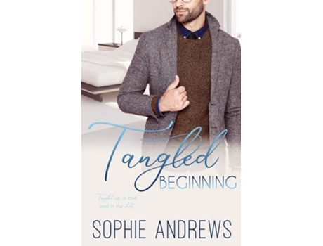 Livro Tangled Beginning de Sophie Andrews (Inglês)