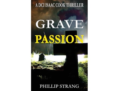 Livro Grave Passion de Phillip Strang (Inglês)
