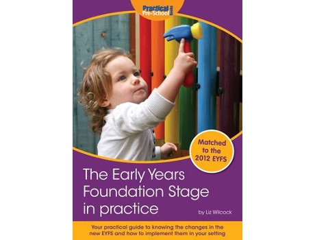 Livro the early years foundation stage in practice de liz wilcock (inglês)