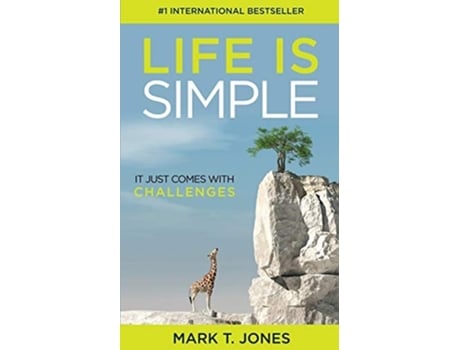 Livro Life Is Simple It Just Comes With Challenges De Mark T Jones (inglês)