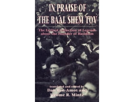 Livro In Praise of Baal Shem Tov de Dan Ben-Amos (Inglês - Capa Dura)