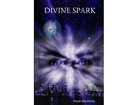 Livro DIVINE SPARK Frank MacHovec (Inglês)