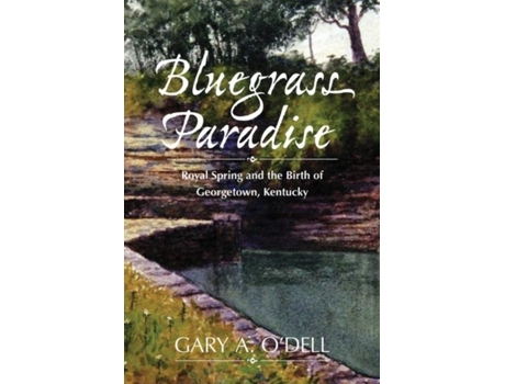 Livro Bluegrass Paradise de Gary A O'Dell (Inglês)