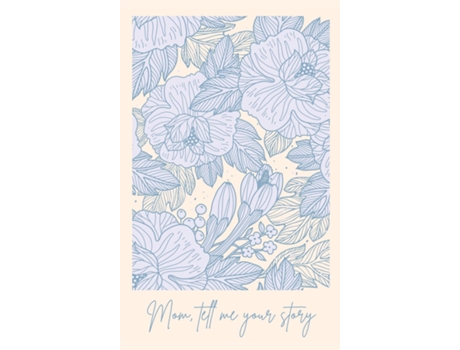Livro Mom, tell me your story de Lulu and Bell (Inglês)