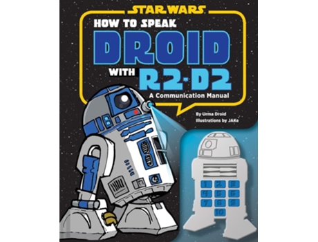 Livro How To Speak Droid With R2-D2 Hc de Urma Droid (Inglês)