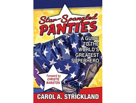 Livro StarSpangled Panties de Carol A Strickland (Inglês)