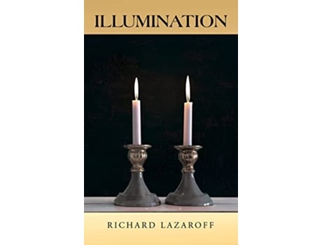 Livro Illumination de Richard Lazaroff (Inglês)