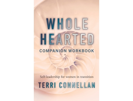 Livro Wholehearted Companion Workbook: Self-leadership for women in transition Terri Connellan (Inglês)