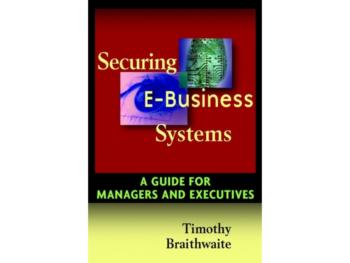 Livro Securing E-business Systems De Braithwait (inglês)