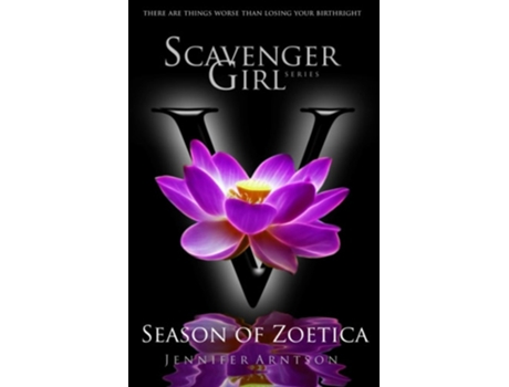 Livro Scavenger Girl Season Of Zoetica De Jennifer Arntson (inglês)