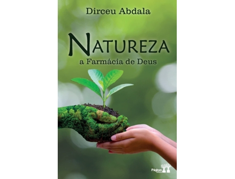 Livro Natureza A Farmácia De Deus de Dirceu Abdala (Português)