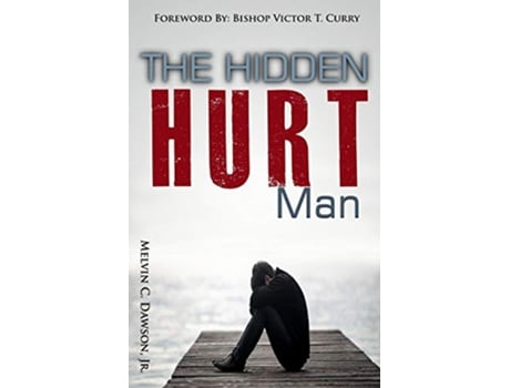 Livro The Hidden Hurt Man de Melvin C Dawson Jr (Inglês)