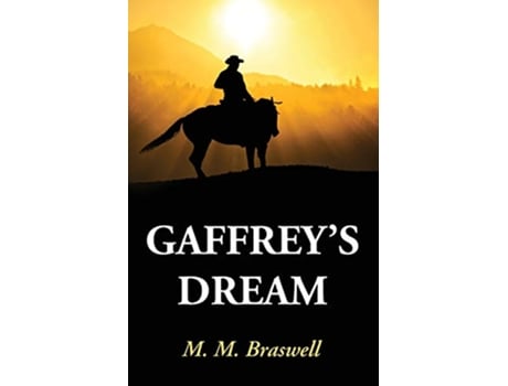 Livro Gaffrey’s Dream de M M Braswell (Inglês)