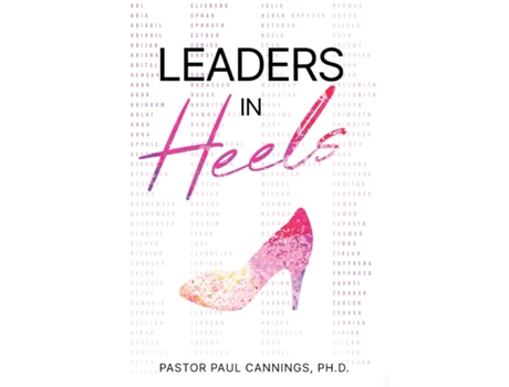 Livro Leaders in Heels de Pastor Paul Cannings (Inglês)