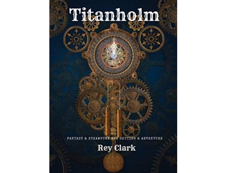 Livro Titanholm De Rey Clark (inglês - Capa Dura)