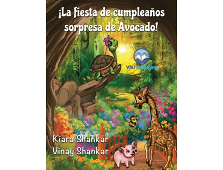 Livro ¡La fiesta de cumpleaños sorpresa de Avocado! de Kiara Shankar (Inglês)