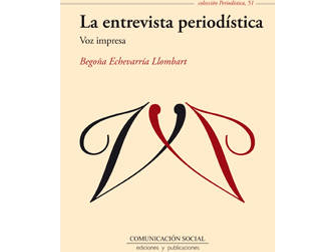 Livro La Entrevista Periodística de Begoña Echevarría Llombart (Espanhol)