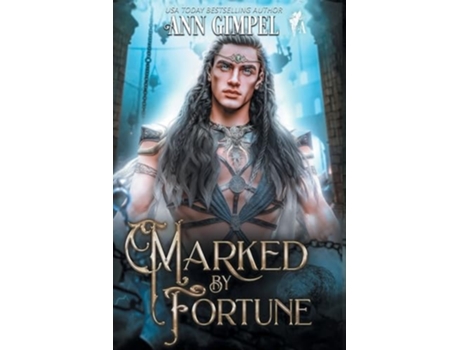 Livro Marked By Fortune Dystopian Urban Fantasy De Ann Gimpel (inglês)