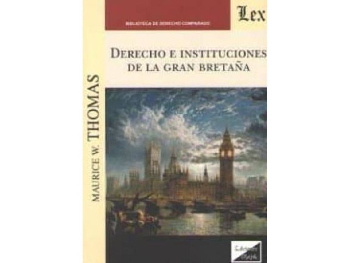 Livro Derecho E Instituciones De La Gran Bretaña de Maurice Thomas (Espanhol)
