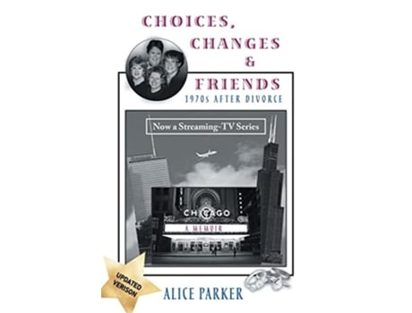 Livro Choices, Changes Amp Friends De Alice Parker (inglês)