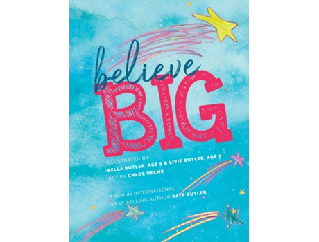 Livro Believe Big De Butler, Kate Et Al. (inglês)