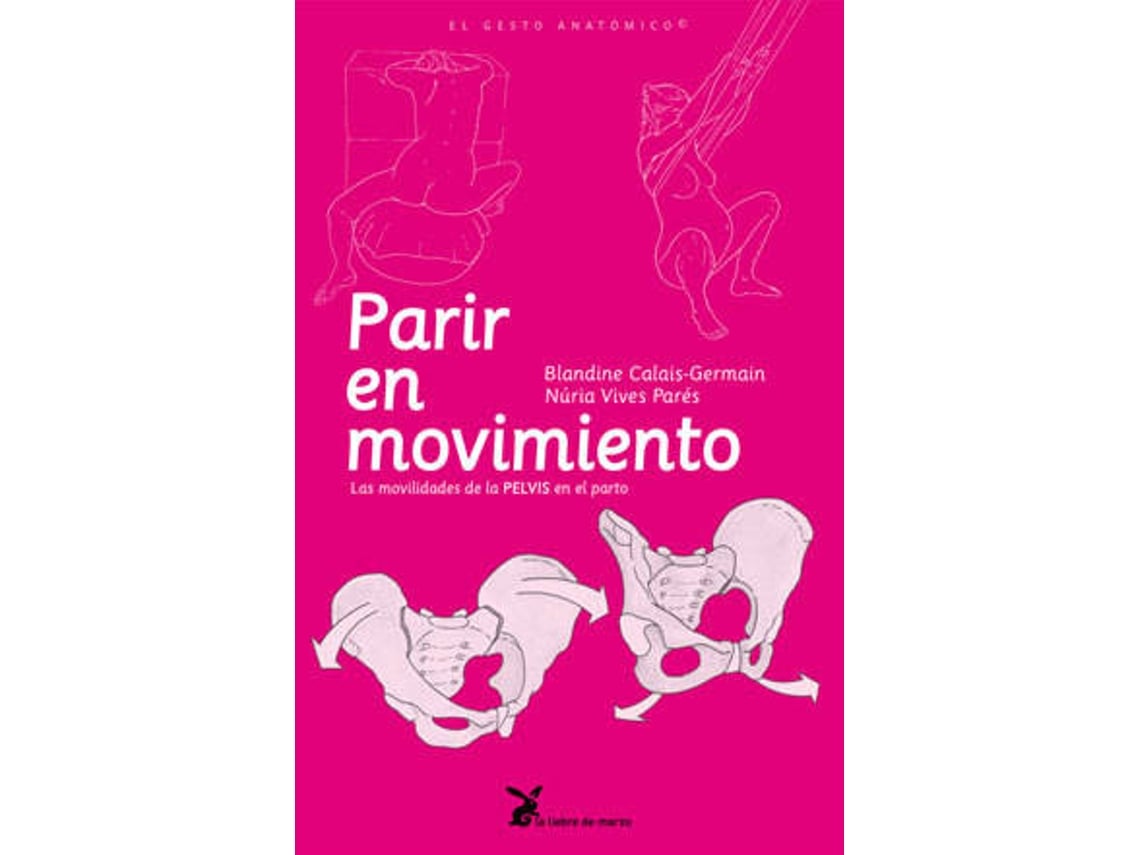 Livro Parir En Movimiento de Blandine Calais-Germain, Núria Vives Parés (Espanhol)