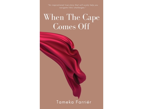 Livro When The Cape Comes Off De Tameka Farriér (inglês)