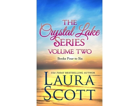 Livro The Crystal Lake Series Volume Two A Small Town Christian Romance De Laura Scott (inglês)