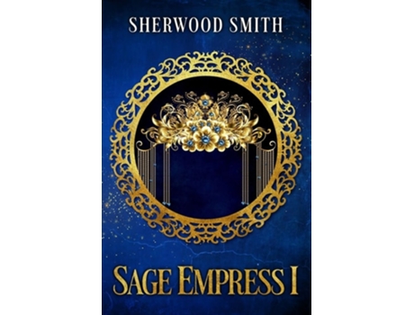 Livro Sage Empress I de Sherwood Smith (Inglês)