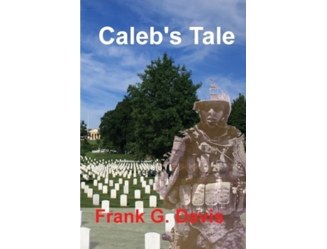 Livro Calebs Tale de Frank G Davis (Inglês)